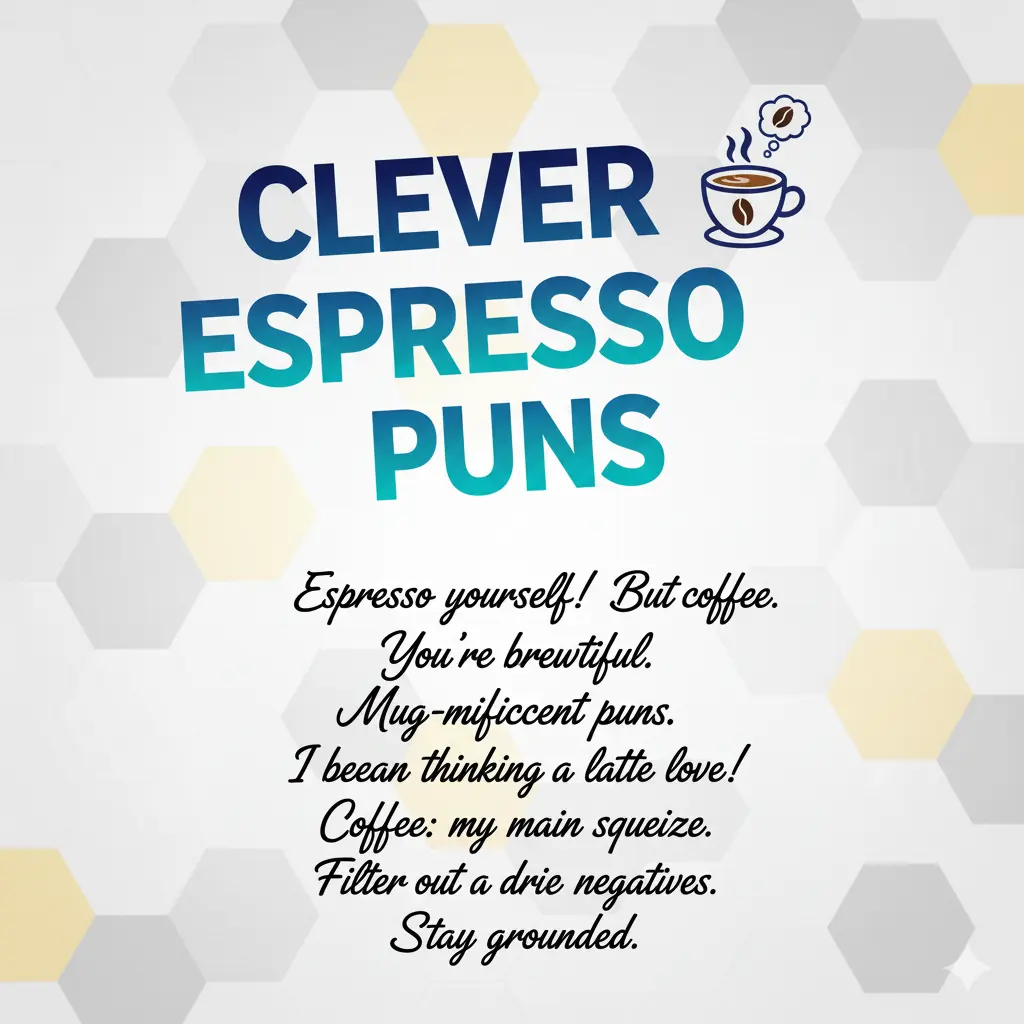 Clever Espresso Puns