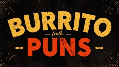 Burrito Puns