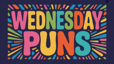 Wednesday Puns