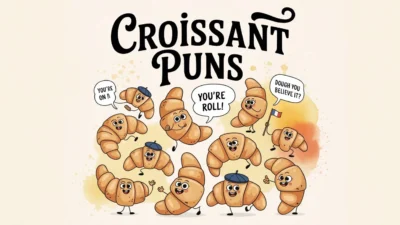Croissant Puns