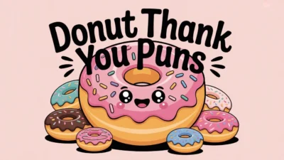 Donut Thank You Puns