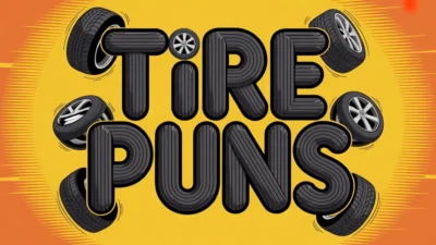 Tire Puns