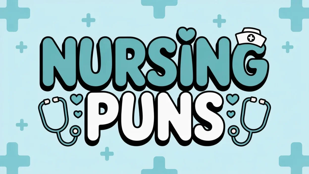 Nursing Puns