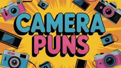 Camera Puns