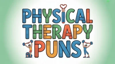 Physical Therapy Puns