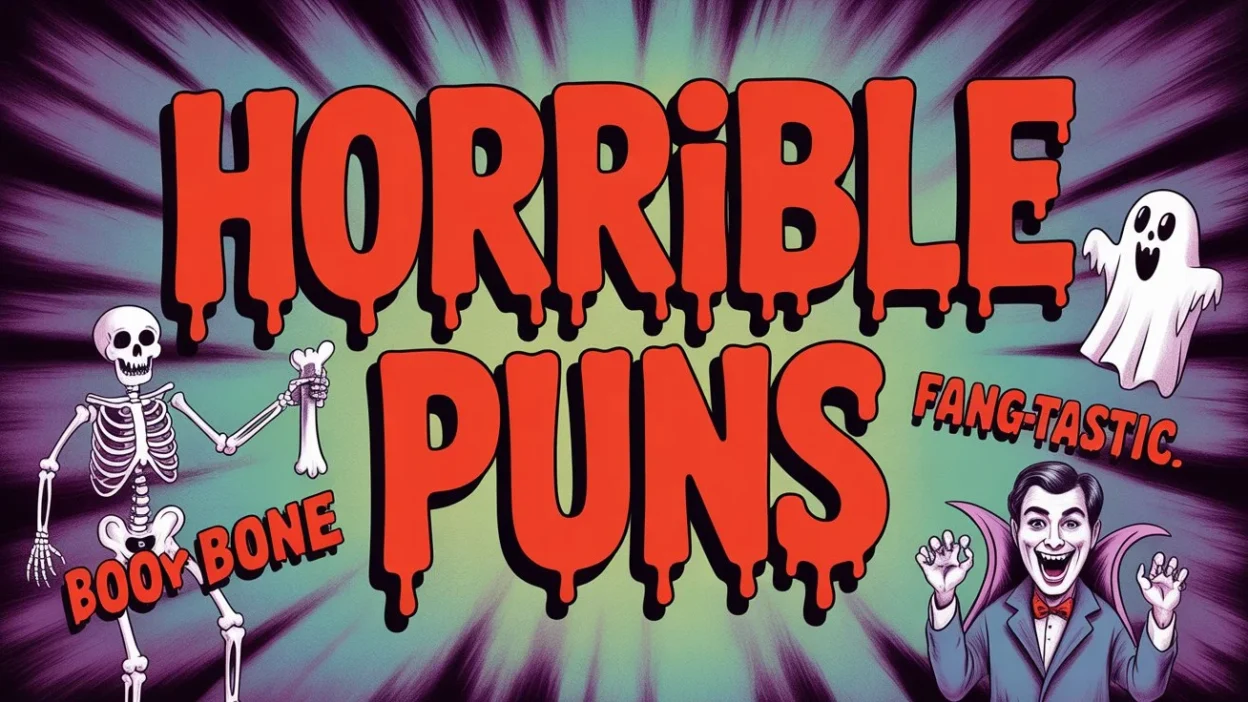 Horrible Puns